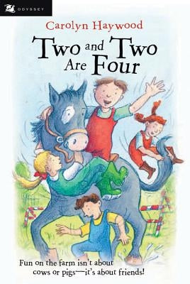 Two and Two Are Four by Haywood, Carolyn