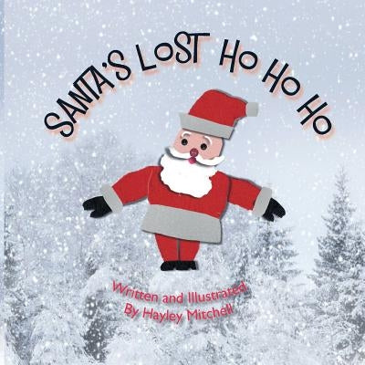 Santa's Lost HO HO HO by Mitchell, Hayley