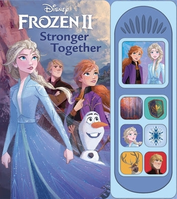 Disney Frozen 2: Stronger Together Sound Book by The Disney Storybook Art Team