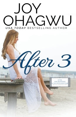 After 3 - Christian Inspirational Fiction - Book 4 by Ohagwu, Joy
