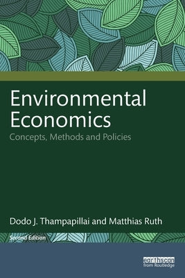 Environmental Economics: Concepts, Methods and Policies by Thampapillai, Dodo J.