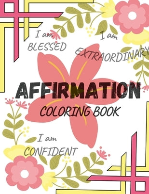 Affirmation Coloring Book: I Am by Tate, Morhonda