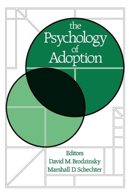 The Psychology of Adoption by Brodxinsky, David M.