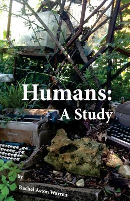 Humans: A Study by Storey, Jenn