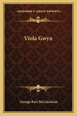 Viola Gwyn by McCutcheon, George Barr