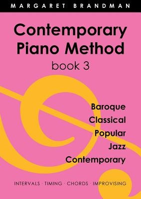 Contemporary Piano Method Book 3 by Brandman, Margaret Susan