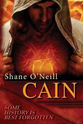 Cain by O'Neill, Shane