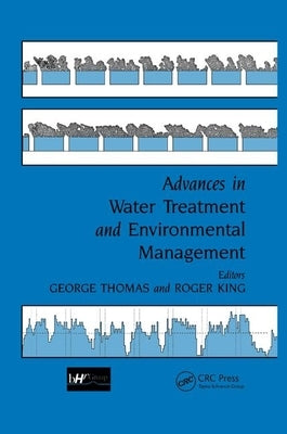 Advances in Water Treatment and Environmental Management by Thomas, G.