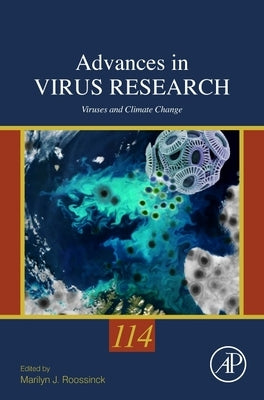 Viruses and Climate Change: Volume 114 by Roossinck, Marilyn J.