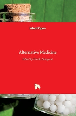 Alternative Medicine by Sakagami, Hiroshi