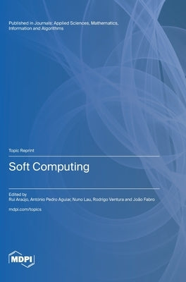 Soft Computing by Araújo, Rui