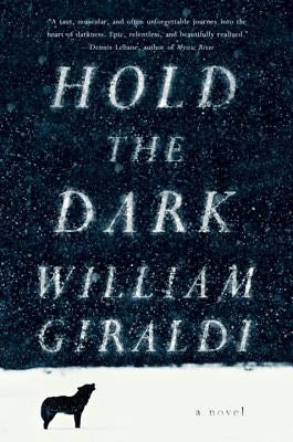 Hold the Dark by Giraldi, William