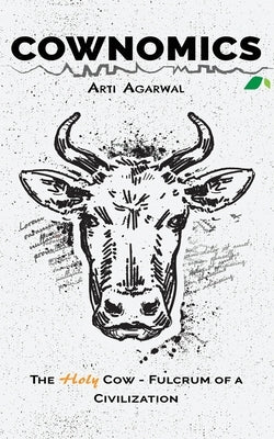 Cownomics by Agarwal, Arti