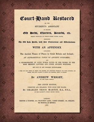 Court-Hand Restored [1879] by Wright, Andrew