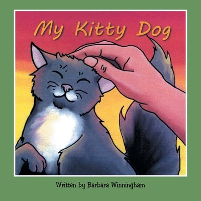 My Kitty Dog by Winningham, Barbara