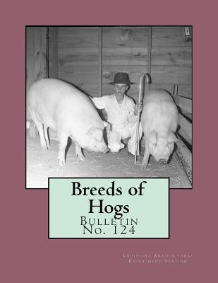 Breeds of Hogs: Bulletin No. 124 by Chambers, Jackson