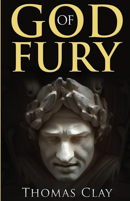 God of Fury by Clay, Thomas