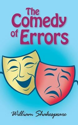 The Comedy of Errors by Shakespeare, William