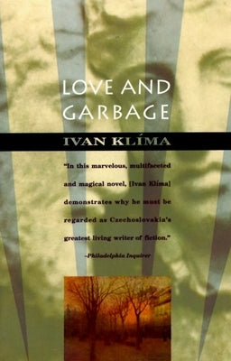 Love and Garbage by Klima, Ivan