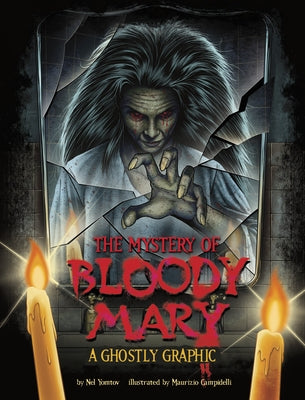 The Mystery of Bloody Mary: A Ghostly Graphic by Campidelli, Maurizio
