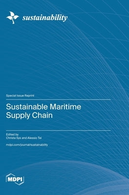 Sustainable Maritime Supply Chain by Sys, Christa
