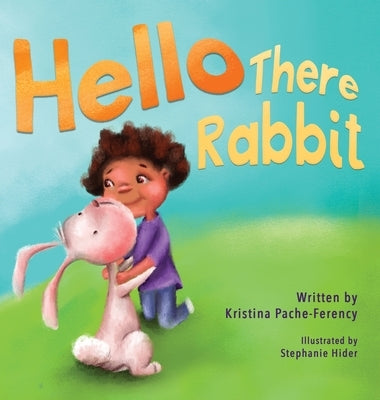 Hello There Rabbit by Pache-Ferency, Kristina