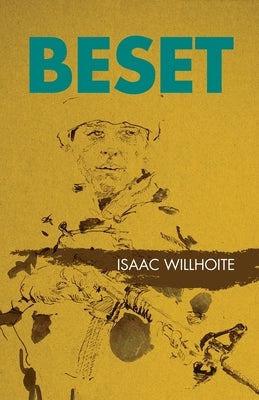 Beset by Willhoite, Isaac