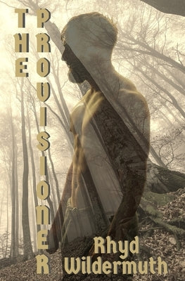 The Provisioner by Wildermuth, Rhyd