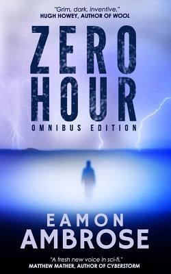Zero Hour: The Complete Novel by Ambrose, Eamon