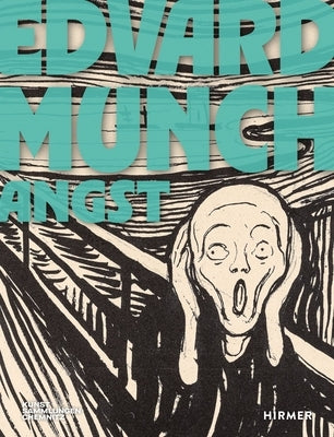 Edvard Munch: Angst by Drechsel, Kerstin