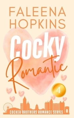 Cocky Romantic: Jason Cocker by Hopkins, Faleena