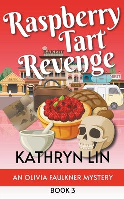 Raspberry Tart Revenge by Lin, Kathryn