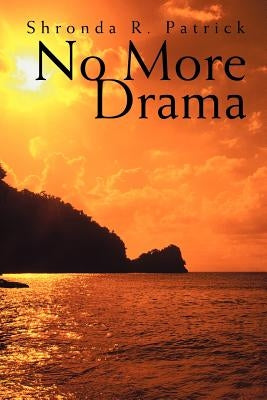No More Drama by Patrick, Shronda R.