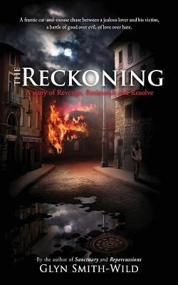 The Reckoning by Smith-Wild, Glyn
