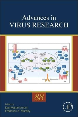 Advances in Virus Research: Volume 88 by Maramorosch, Karl