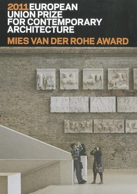 Mies Van Der Rohe Award 2011: European Union Prize for Contemporary Architecture by Mies Van Der Rohe, Fundacio