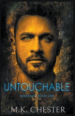 Untouchable by Chester, M. K.