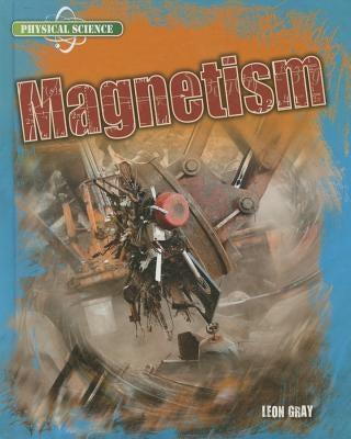 Magnetism by Gray, Leon
