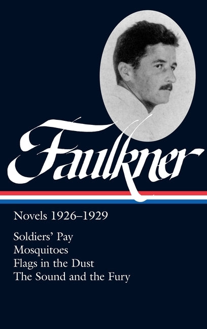 Faulkner: Novels 1926-1929 by Faulkner, William