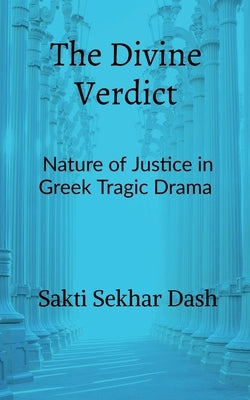 The Divine Verdict by Sekhar, Sakti