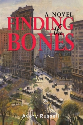 Finding the Bones by Russell, Avery