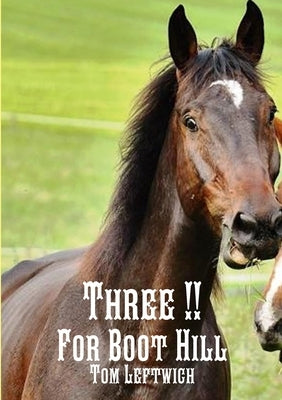 Three for Boot Hill by Leftwich, Tom