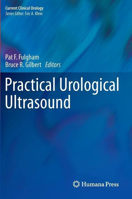 Practical Urological Ultrasound by Fulgham, Pat Fox