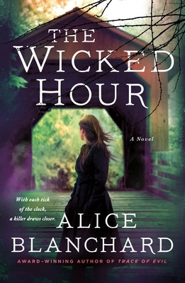 The Wicked Hour: A Natalie Lockhart Novel by Blanchard, Alice
