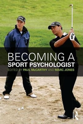 Becoming a Sport Psychologist by McCarthy, Paul