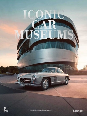 Iconic Car Museums by Damasiewicz, Yan-Alexandre