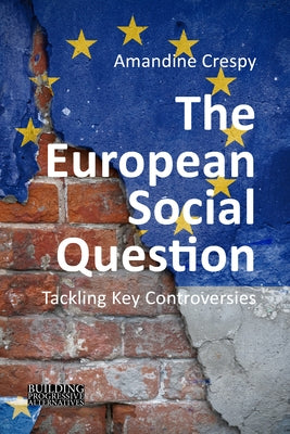 The European Social Question by Crespy, Amandine