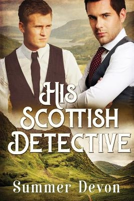 His Scottish Detective by Devon, Summer