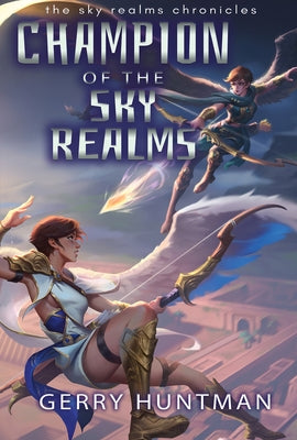 Champion of the Sky Realms by Huntman, Gerry