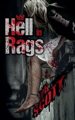 Hell in Rags by Scott, Vb